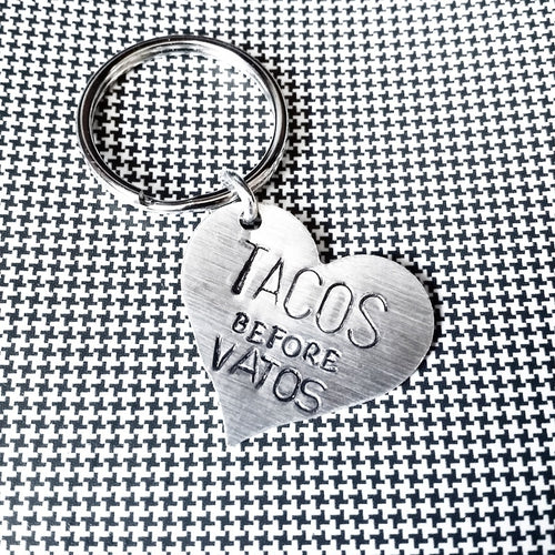Tacos Before Vatos Key Chain