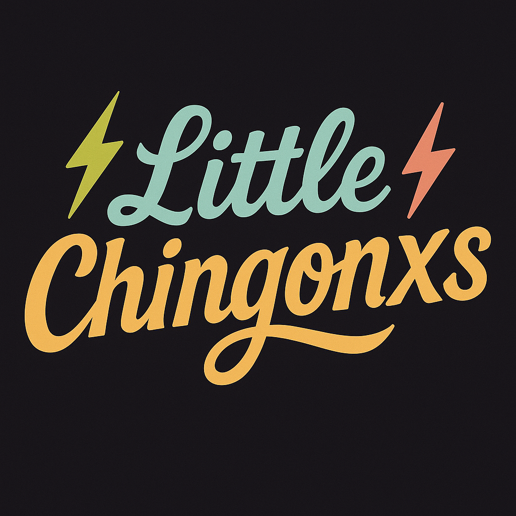 Little Chingones