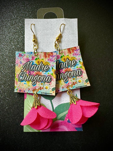 Madre Chingona Earrings