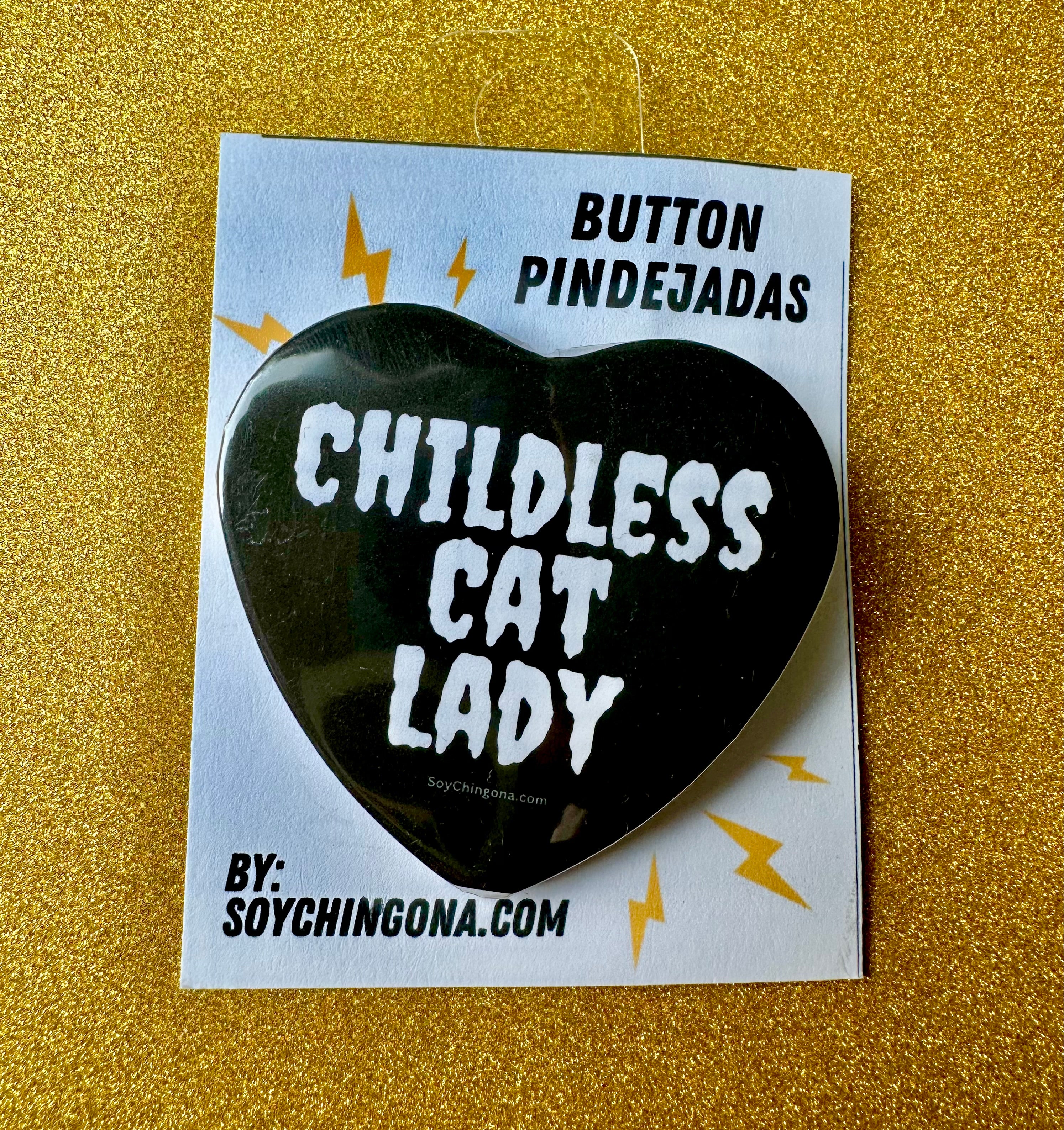 Childless Cat Lady Button Pin