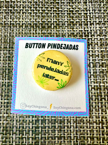 Many pendejadas Later Button Pin