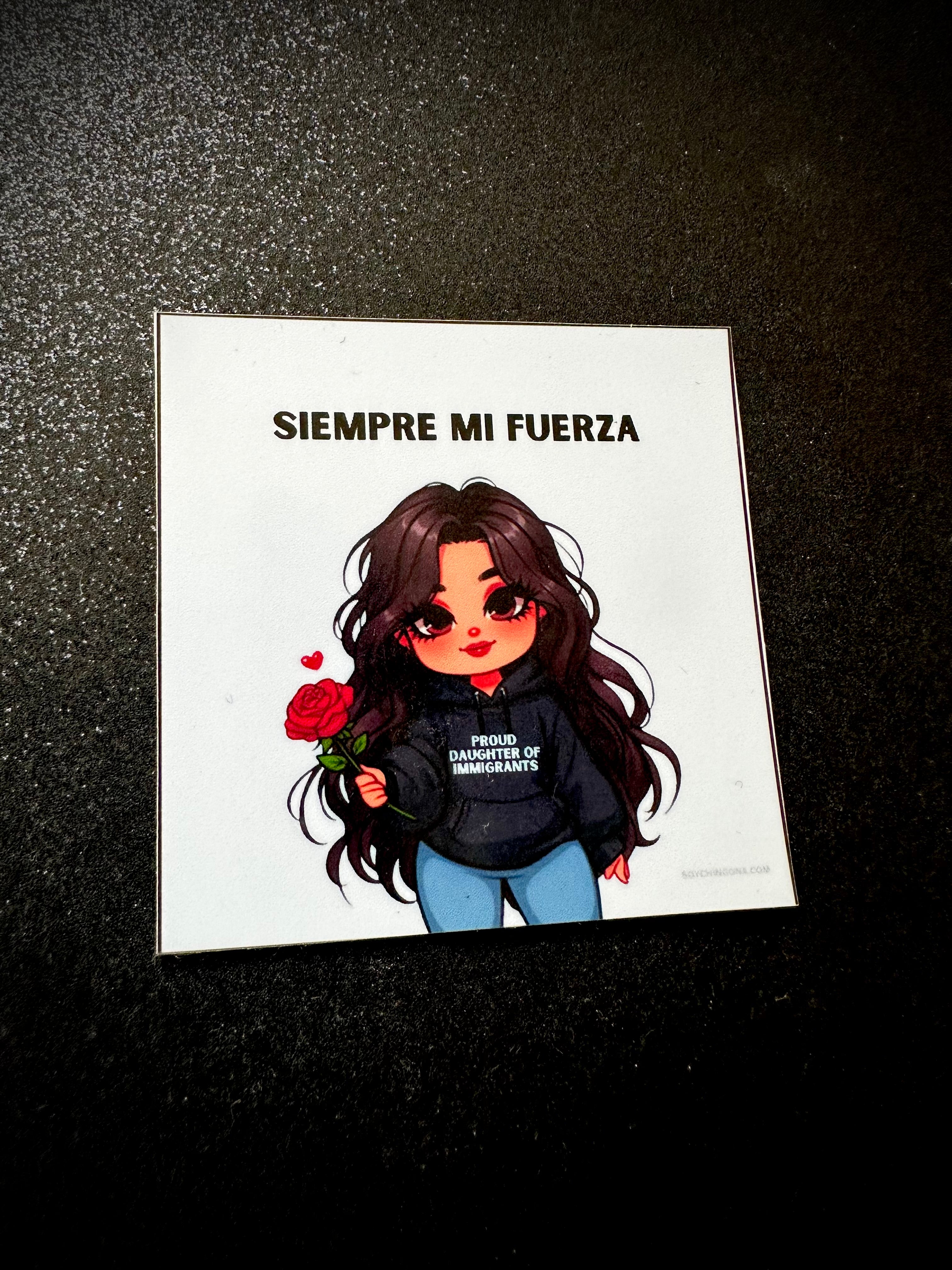 Mija - Siempre mi fuerza Sticker