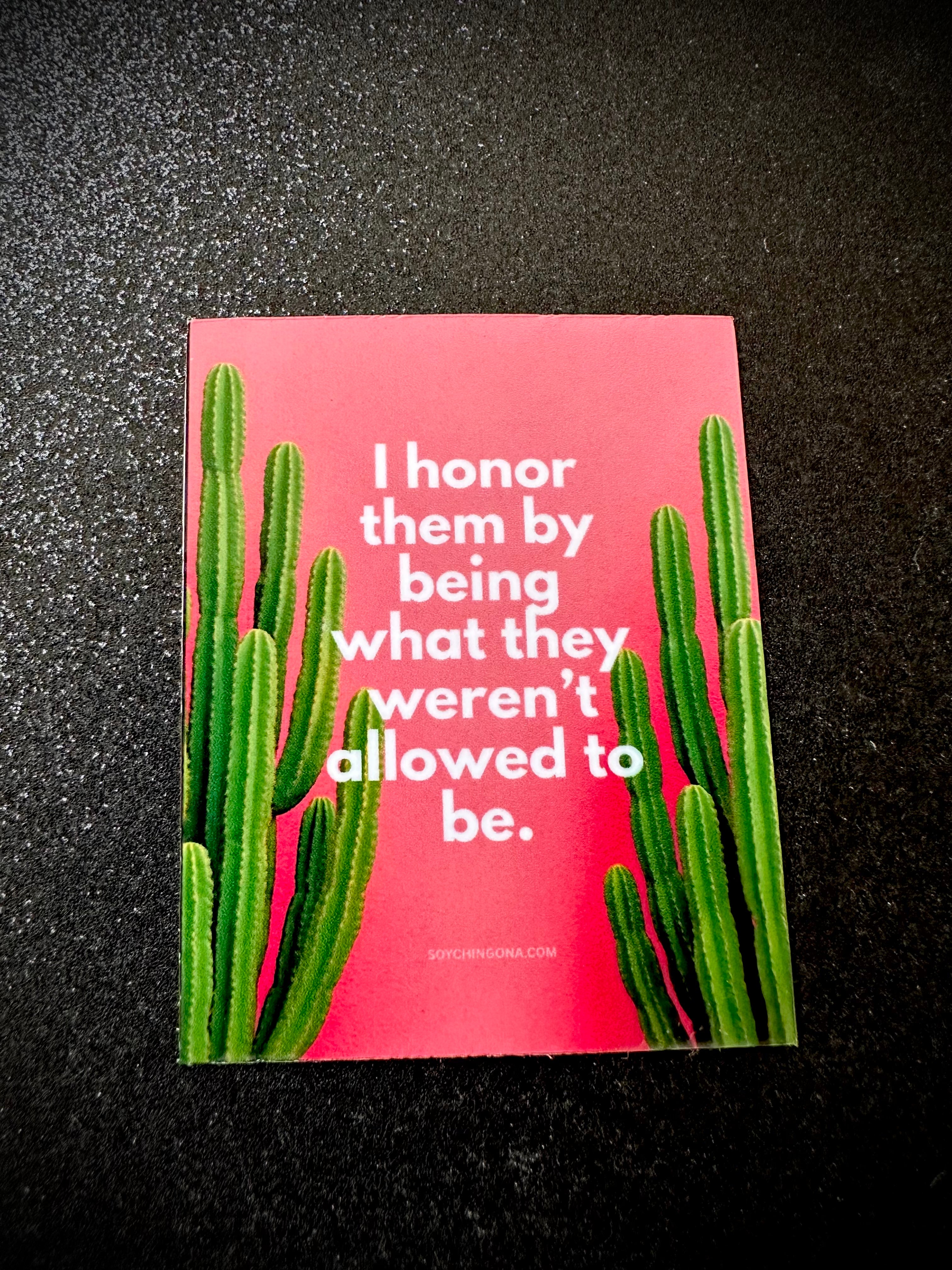 I honor them Sticker