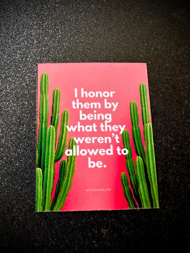 I honor them Sticker