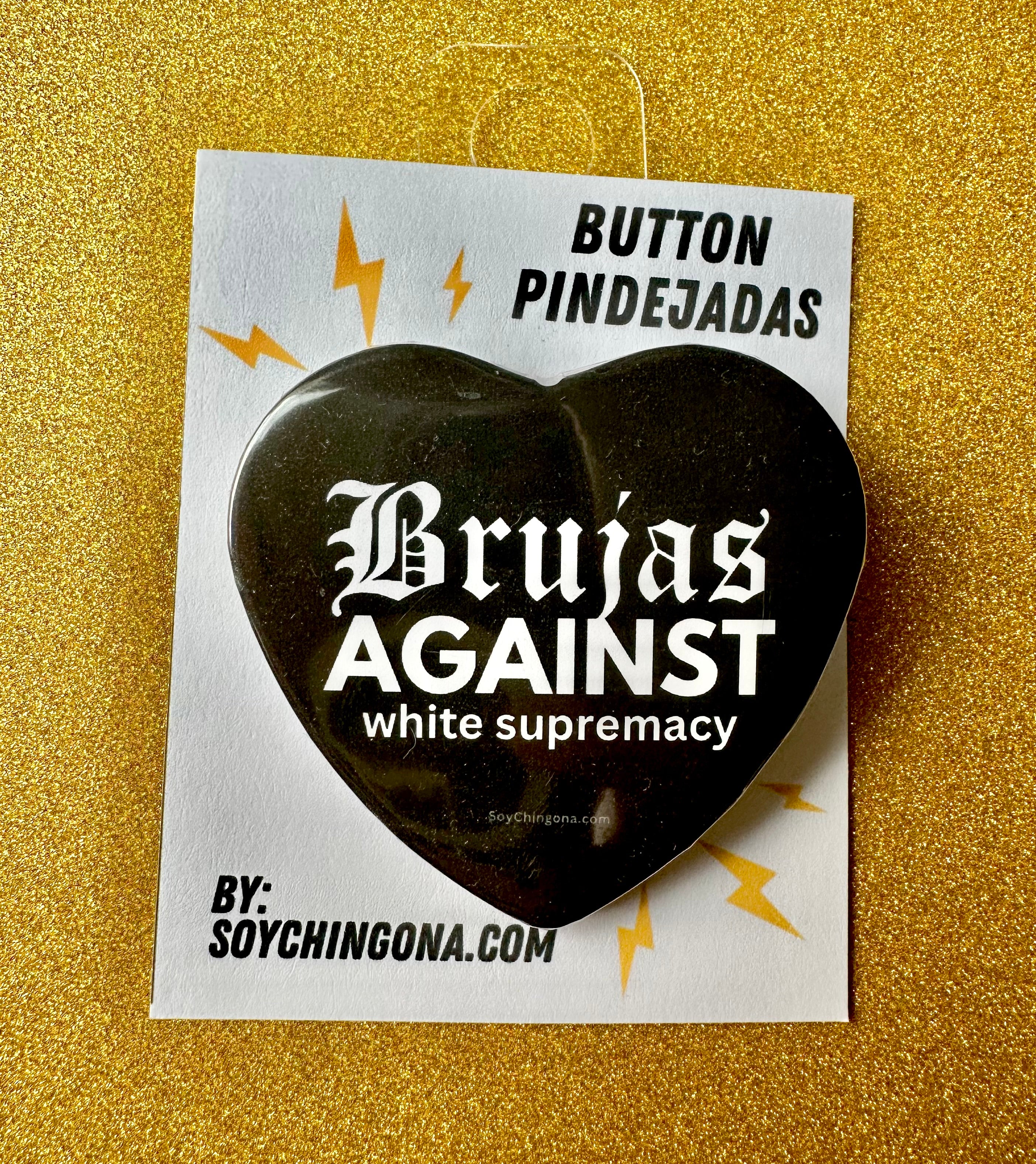 Brujas Against white supremacy Button Pin