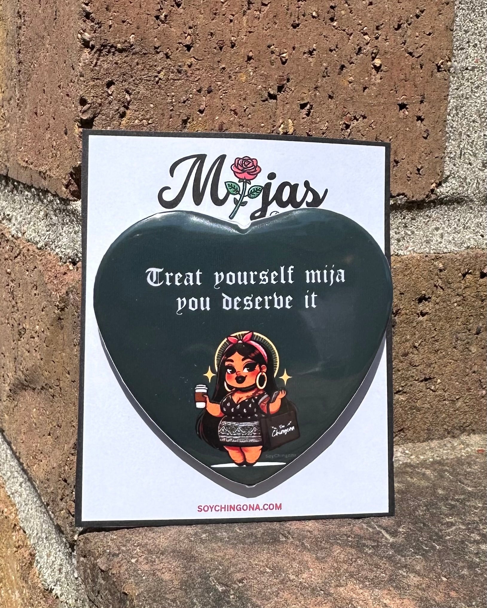 Treat yourself Mija Button