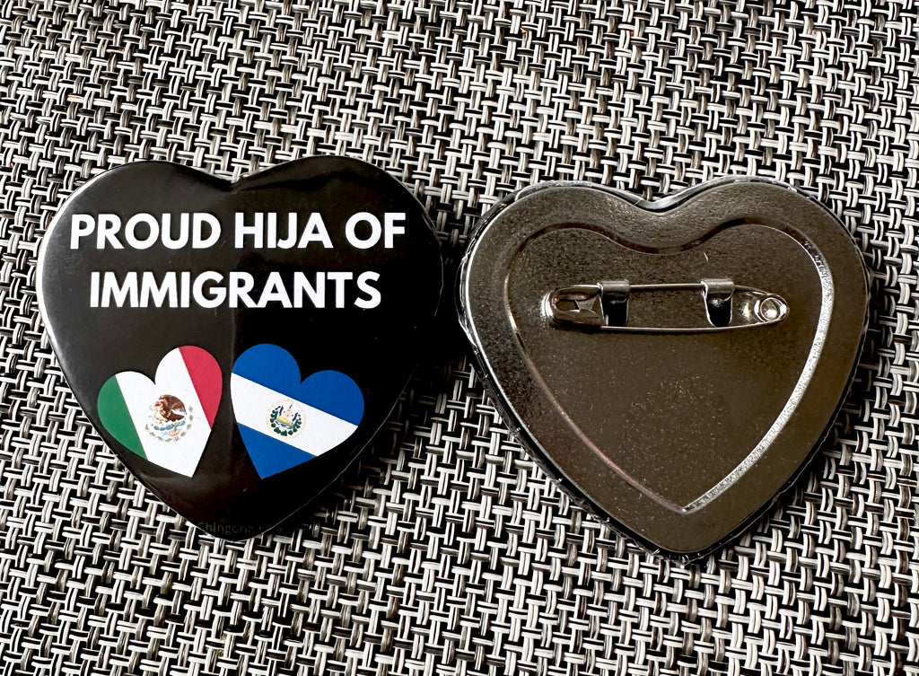 Proud ______ of Immigrants Button