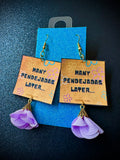 Many Pendejadas Later Earrings