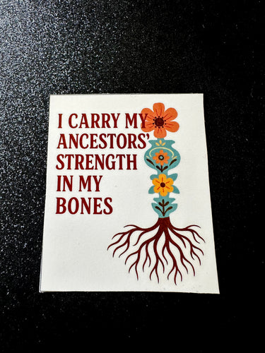 Ancestors Strength Sticker