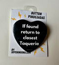 If found return to Button Pin