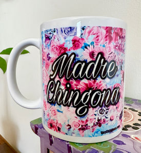 Madre Chingona Mug