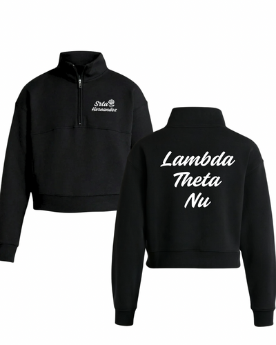 Lambda Theta Nu Crop Half-Zip Sudadera