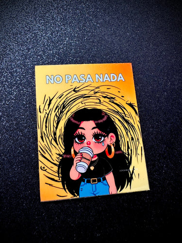 Mija - No pasa Nada Sticker