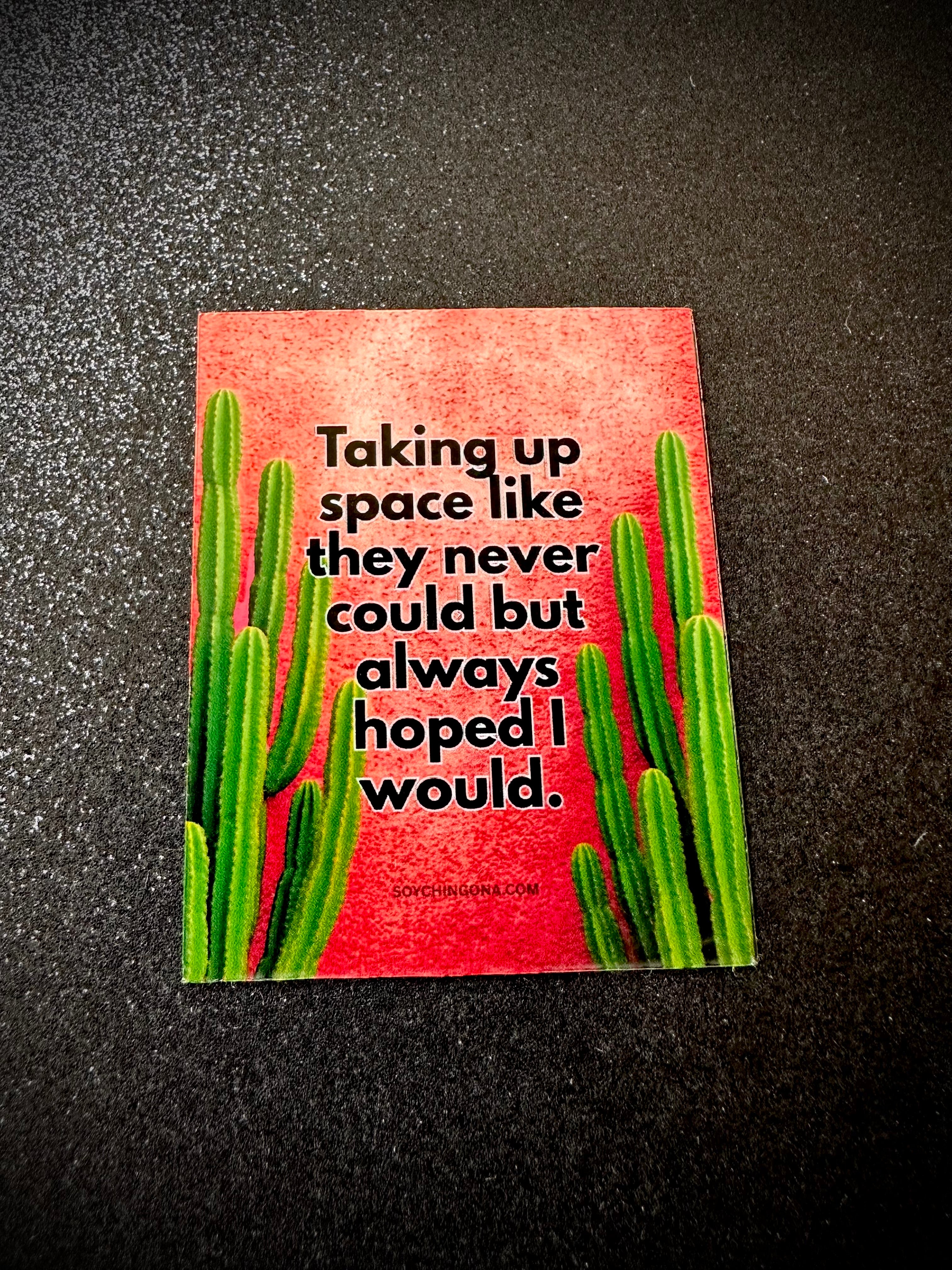 Taking up space Sticker