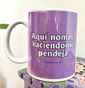 Aquí nomas haciendome Pendeja