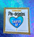 Taurus AF Pin