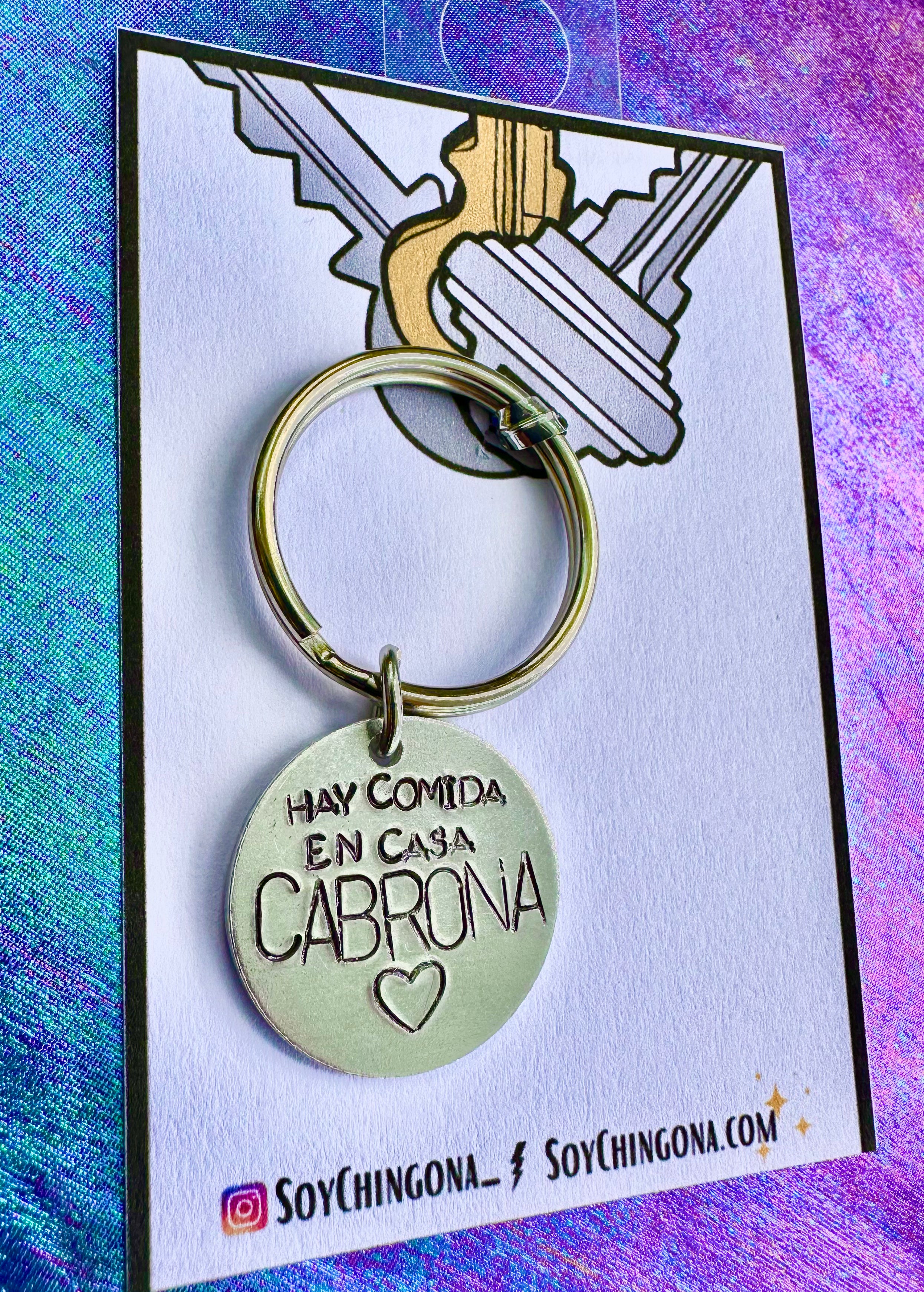 Hay Comida en casa Cabrona KeyChain