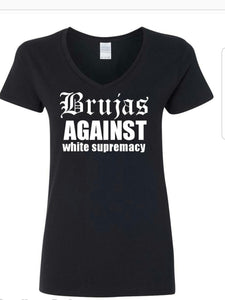 Brujas against white supremacy Shirt