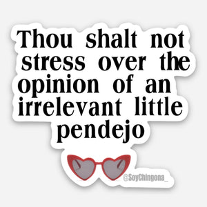 Thou shalt not stress Sticker