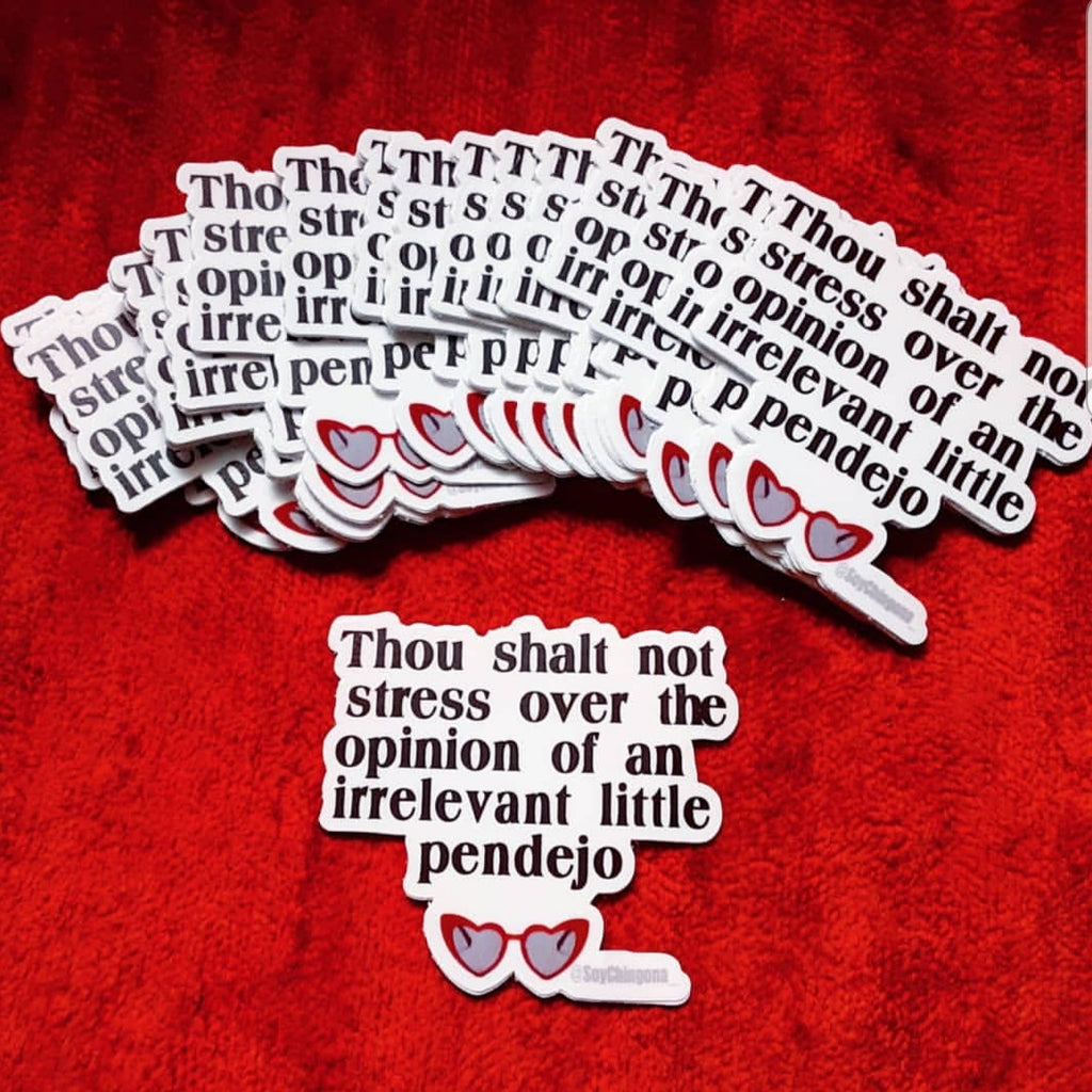 Thou shalt not stress Sticker