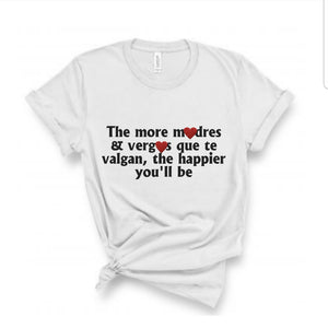The happier you'll be Shirt
