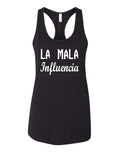 La Mala Influencia Tank