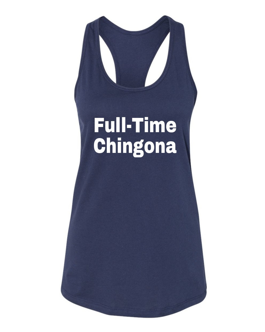 Full-Time Chingona Tank