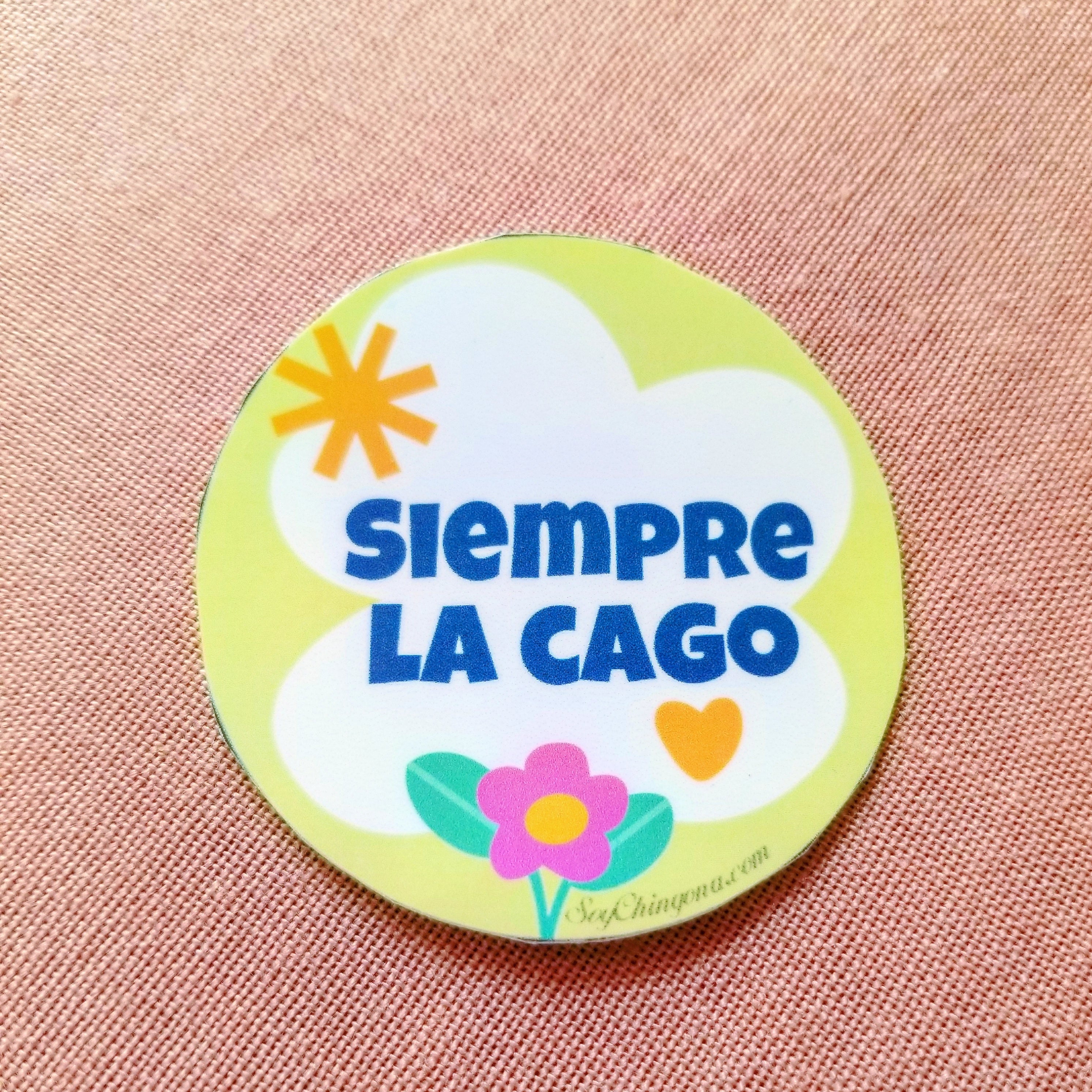 Siempre la cago Sticker