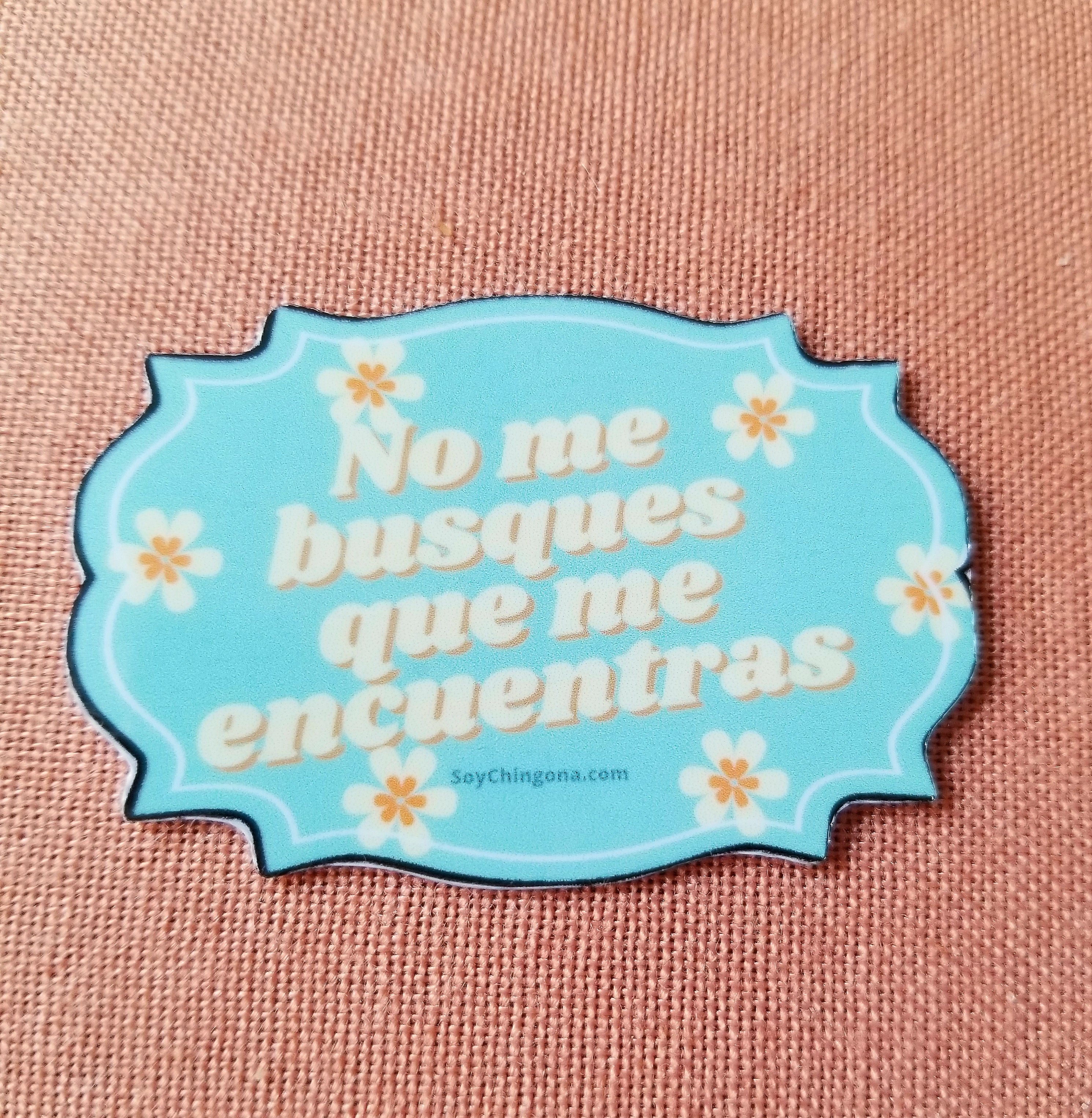 No me busques Sticker