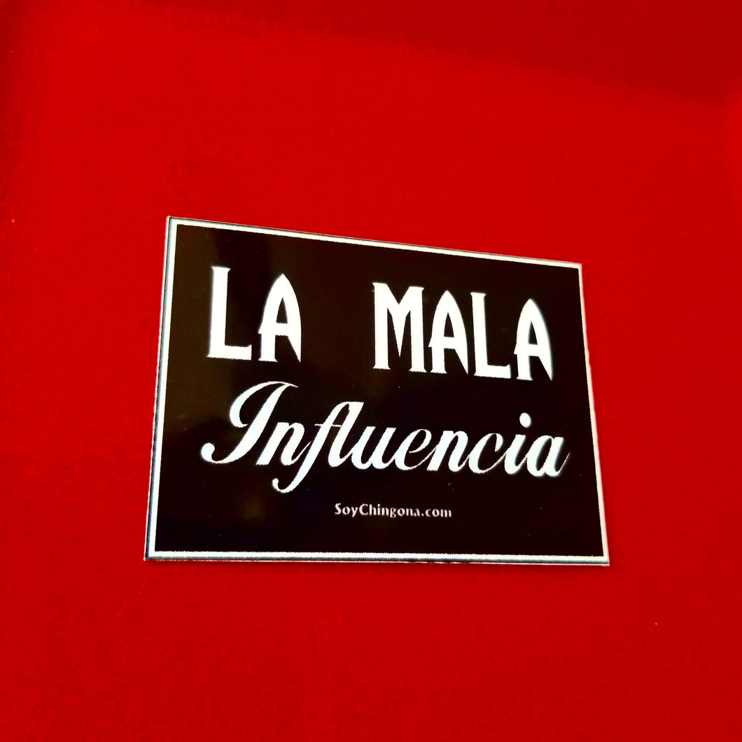 La Mala Influencia Sticker