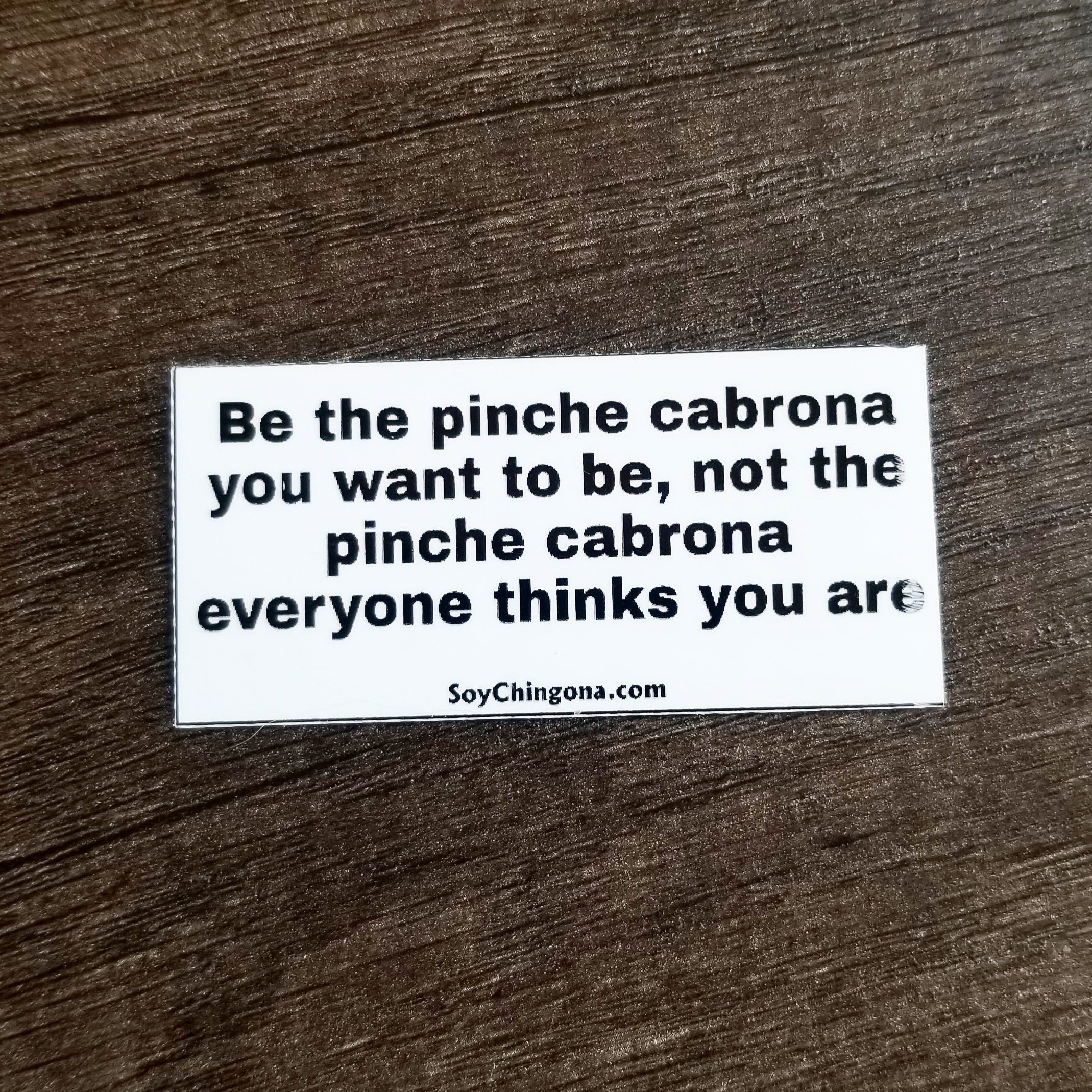 Be the Cabrona Sticker
