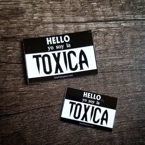 Hello yo soy La Toxica Sticker