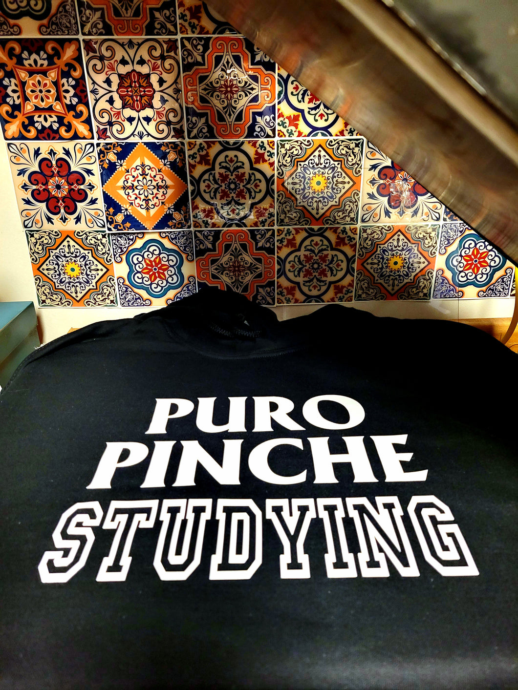 Puro pinche Studying Sweatshirt