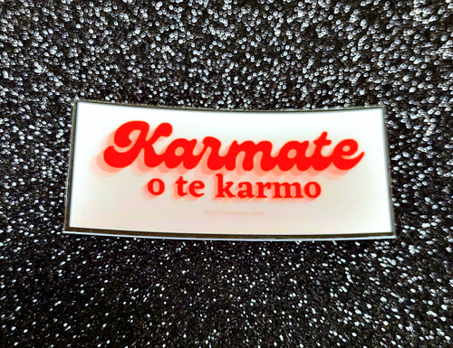 Karmate o te Karmo Sticker