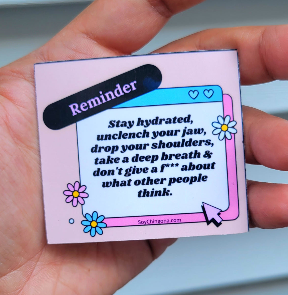 Reminder Sticker – Soy Chingona