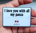 I love you with all my panza Sticker