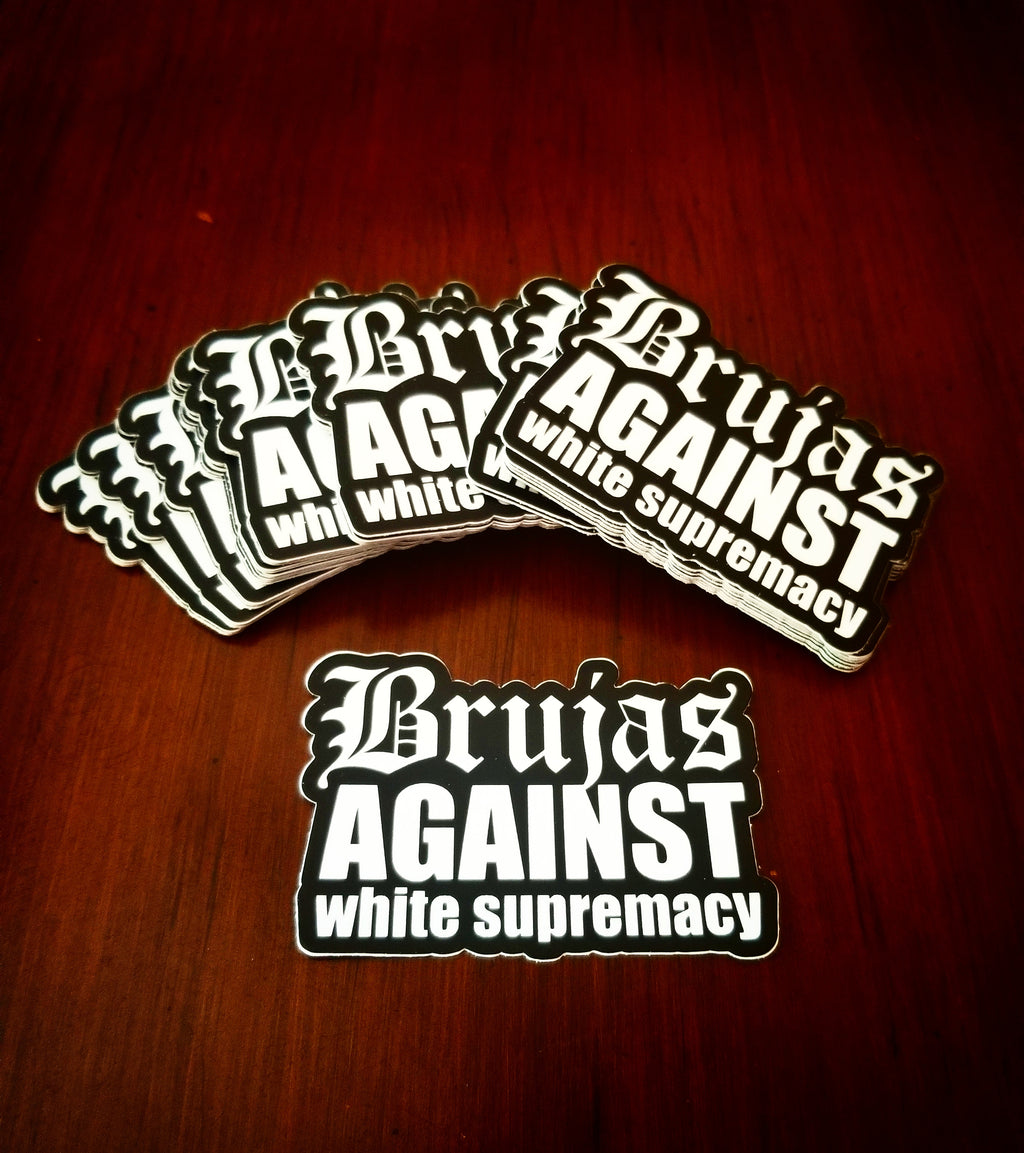 Brujas against white supremacy Sticker