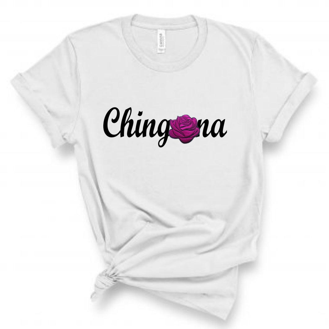 Chingona Pink Rosa Shirt