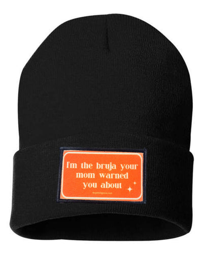 The bruja your mom watned you about Beanie