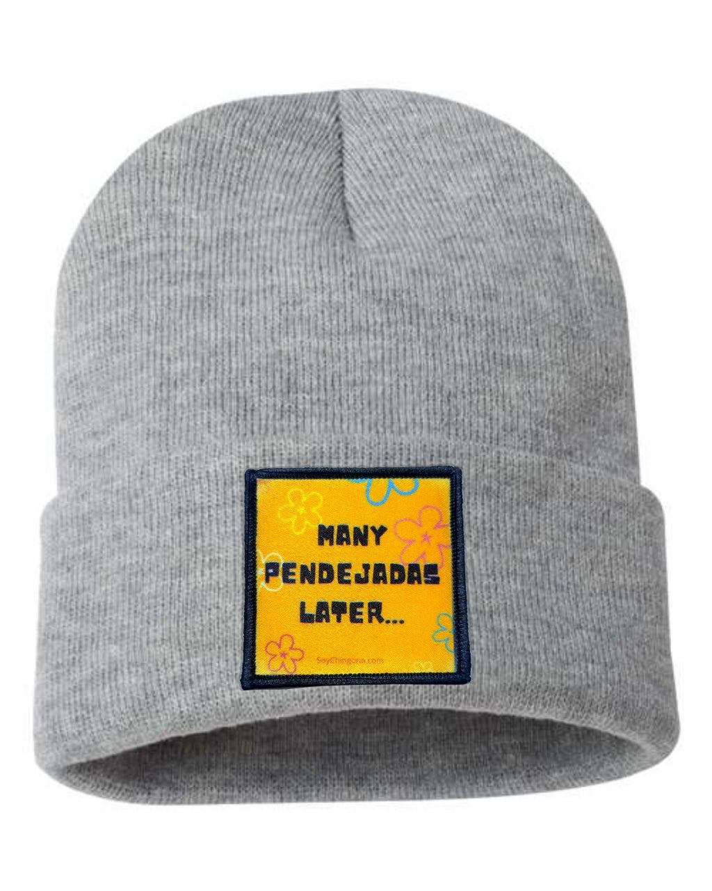 Many Pendejadas Later Beanie